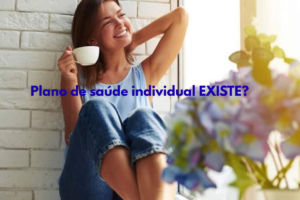 pLANO DE SAÚDE INDIVIDUAL
