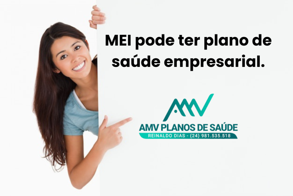 MEI pode ter plano de saúde empresarial.